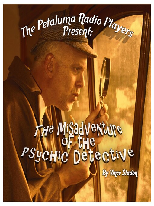 Title details for The Misadventure of the Psychic Detective by Vince Stadon - Available